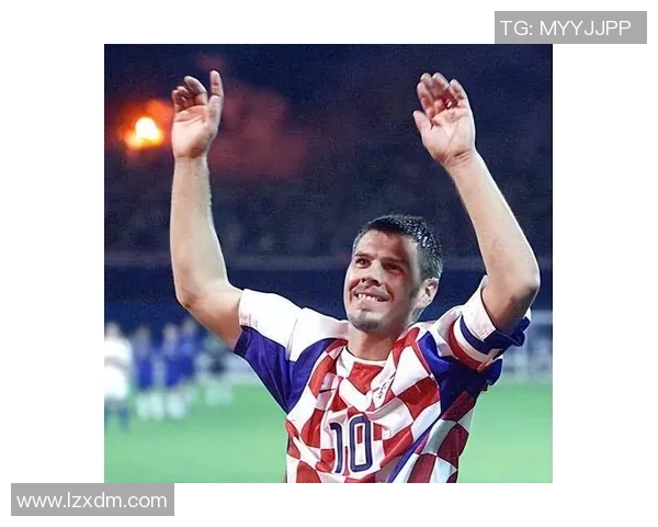 克罗地亚昔日足球巨星的荣耀与国家队辉煌记忆